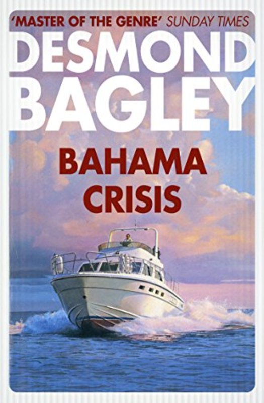 Book cover for "Bahama Crisis" by Desmond Bagley