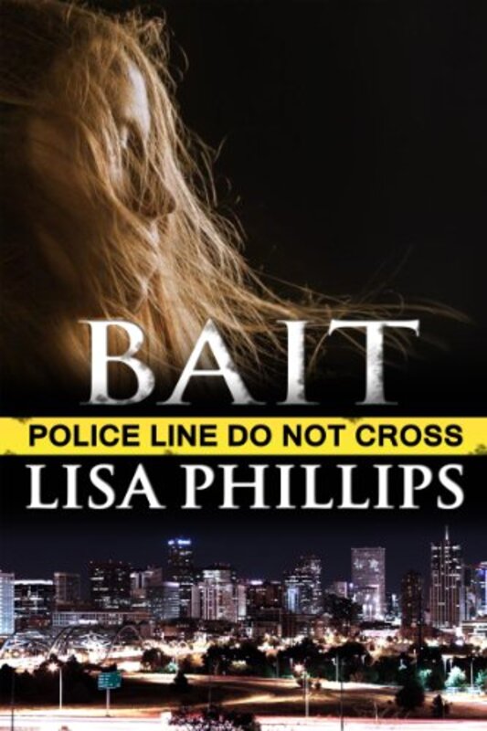 Book cover for "Bait" by Lisa Phillips