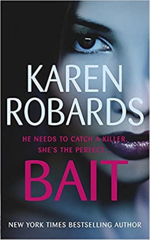 Book cover for "Bait" by Karen Robards