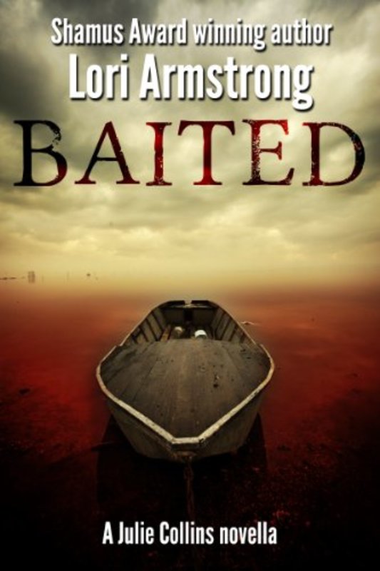 Book cover for "Baited" by Lori G Armstrong