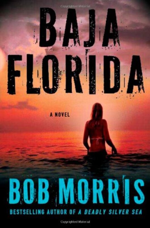Book cover for "Baja Florida" by Bob Morris