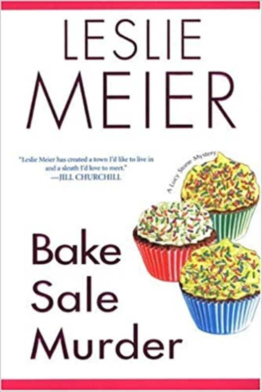 Book cover for "Bake Sale Murder" by Leslie Meier