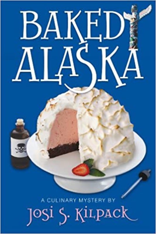 Book cover for "Baked Alaska" by Josi Kilpack