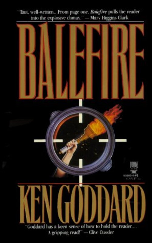 Book cover for "Balefire" by Ken Goddard