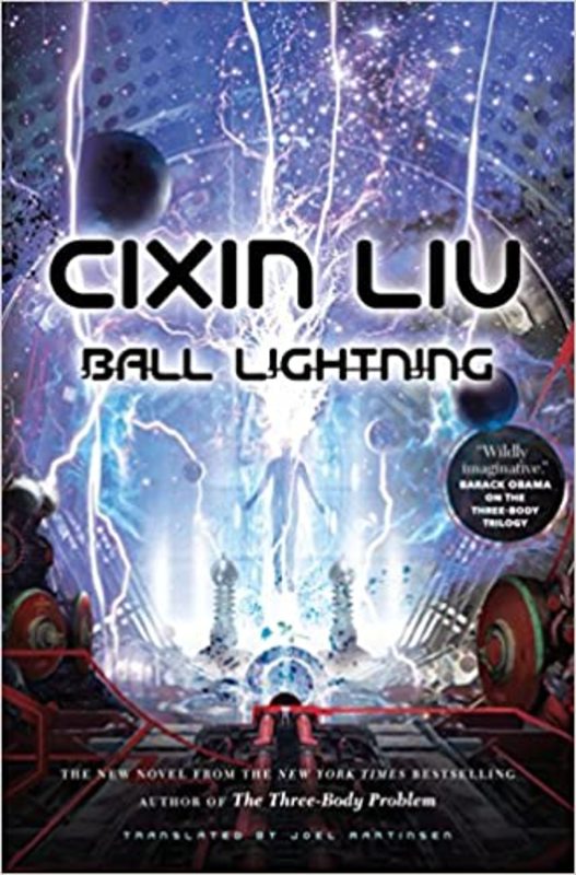 Book cover for "Ball Lightning" by Liu Cixin