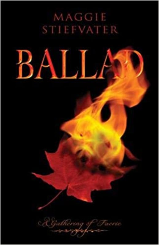 Book cover for "Ballad" by Maggie Stiefvater
