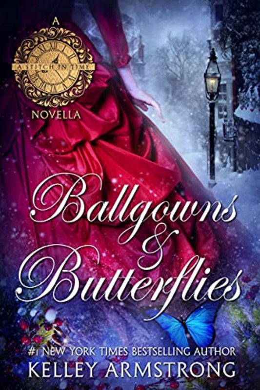 Book cover for "Ballgowns & Butterflies" by Kelley Armstrong