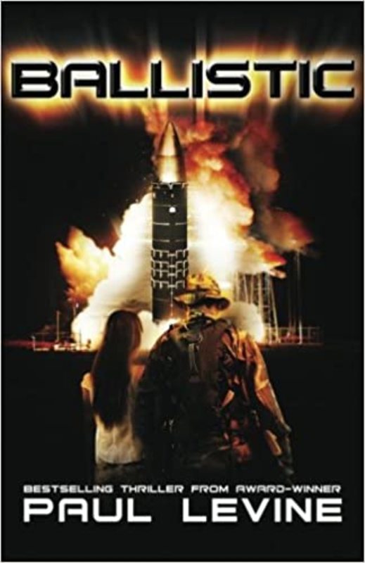 Book cover for "Ballistic" by Paul Levine