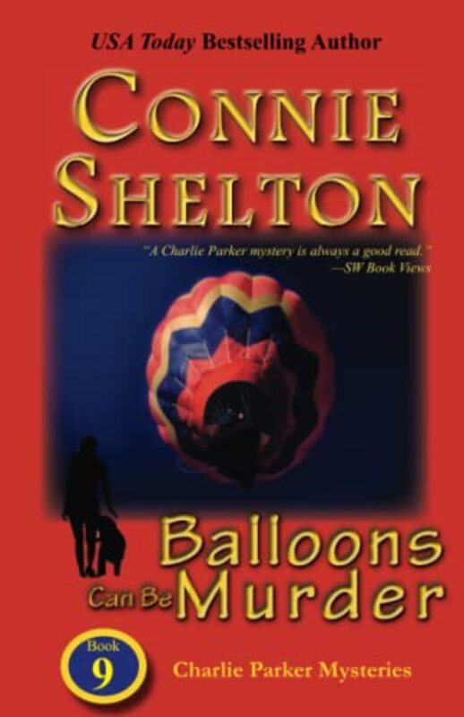 Book cover for "Balloons Can Be Murder" by Connie Shelton
