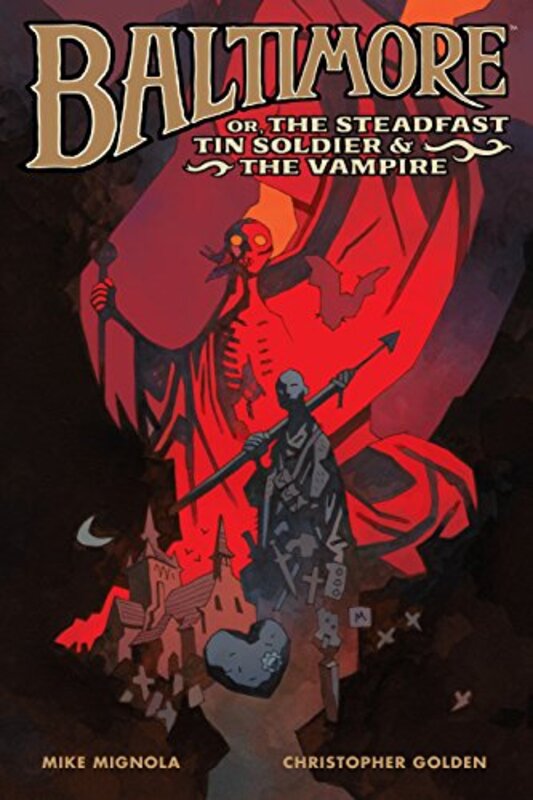 Book cover for "Baltimore, or, The Steadfast Tin Soldier and the Vampire" by Christopher Golden
