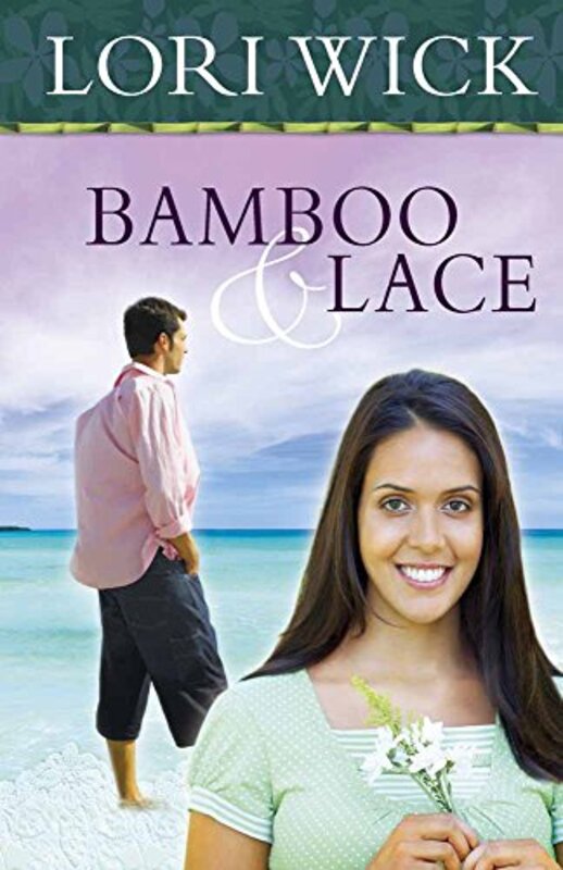 Book cover for "Bamboo & Lace" by Lori Wick