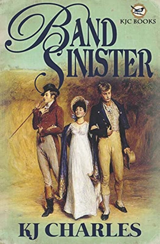 Book cover for "Band Sinister" by KJ Charles