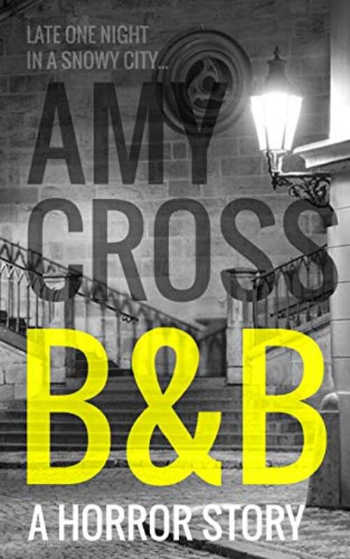 Book cover for "BandB" by Amy Cross