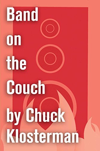 Book cover for "Band on the Couch" by Chuck Klosterman