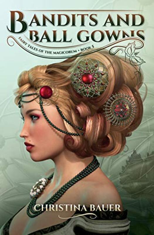 Book cover for "Bandits And Ball Gowns" by Christina Bauer