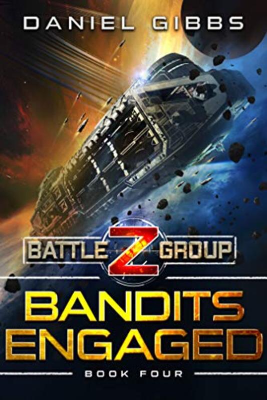 Book cover for "Bandits Engaged" by Daniel Gibbs