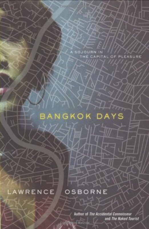 Book cover for "Bangkok Days" by Lawrence Osborne