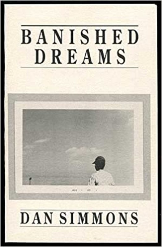 Book cover for "Banished Dreams" by Dan Simmons