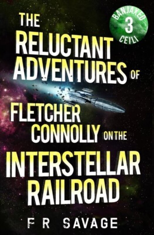 Book cover for "Banjaxed Ceili" by Felix R Savage