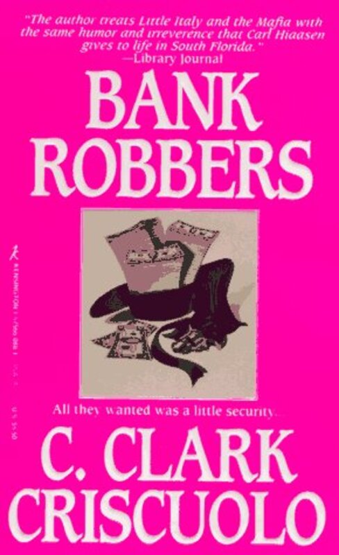Book cover for "Bank Robbers" by Catherine Clark