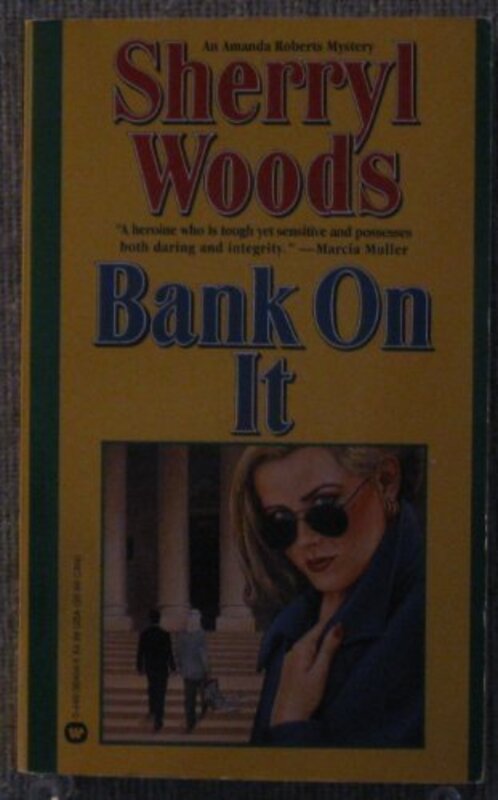 Book cover for "Bank on It" by Sherryl Woods