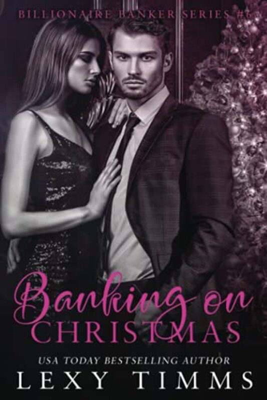 Book cover for "Banking on Christmas" by Lexy Timms