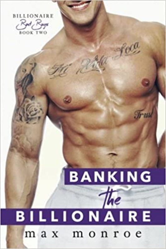 Book cover for "Banking the Billionaire" by Max Monroe