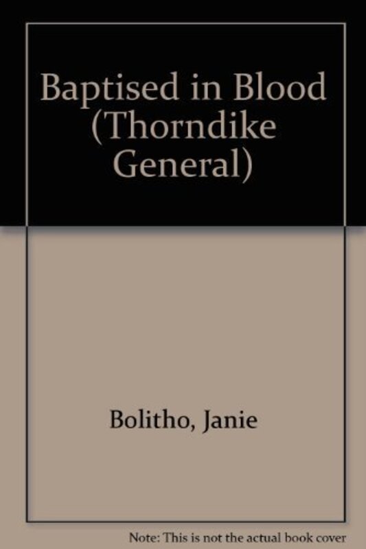 Book cover for "Baptised in Blood" by Janie Bolitho