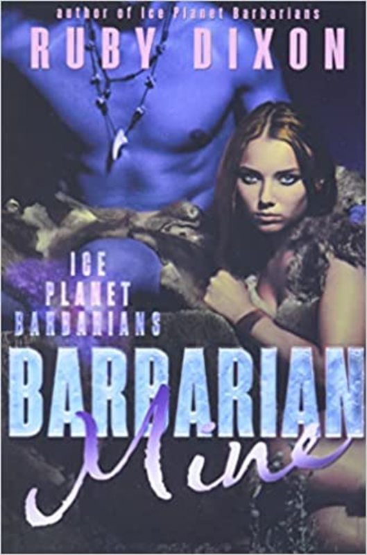 Book cover for "Barbarian Mine" by Ruby Dixon