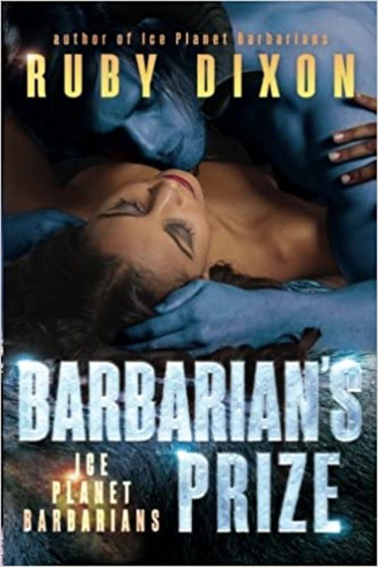 Book cover for "Barbarian's Prize" by Ruby Dixon