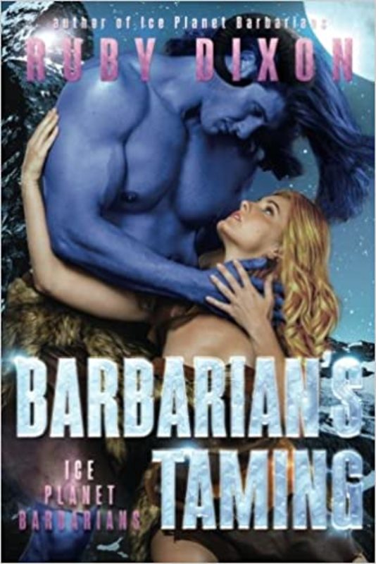Book cover for "Barbarian's Taming" by Ruby Dixon