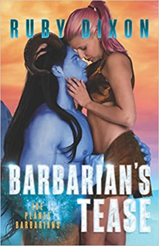 Book cover for "Barbarian's Tease" by Ruby Dixon