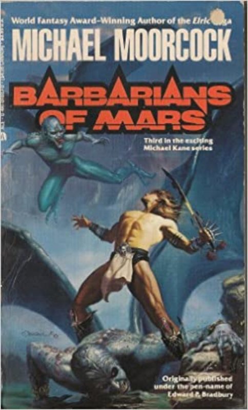 Book cover for "Barbarians of Mars" by Michael Moorcock