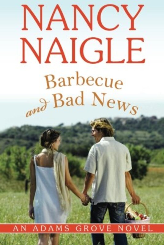 Book cover for "Barbecue and Bad News" by Nancy Naigle