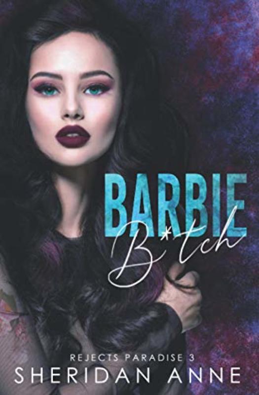 Book cover for "Barbie B*tch" by Sheridan Anne