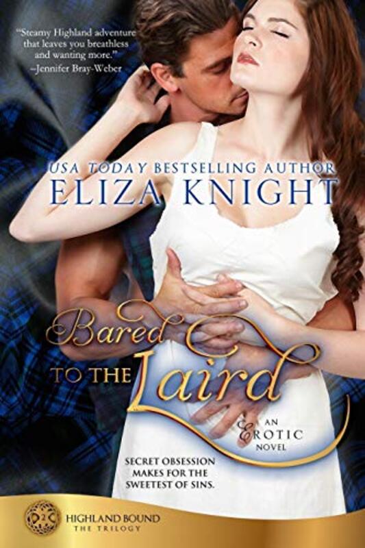 Book cover for "Bared To The Laird" by Eliza Knight