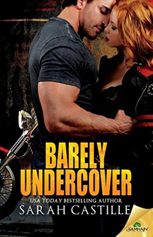 Book cover for "Barely Undercover" by Sarah Castille