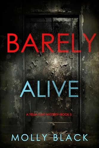 Book cover for "Barely Alive" by Molly Black