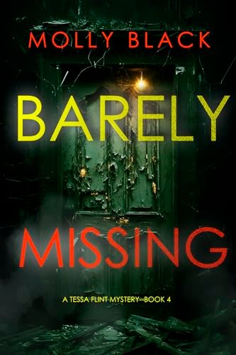 Book cover for "Barely Missing" by Molly Black