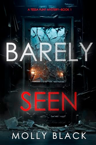 Book cover for "Barely Seen" by Molly Black