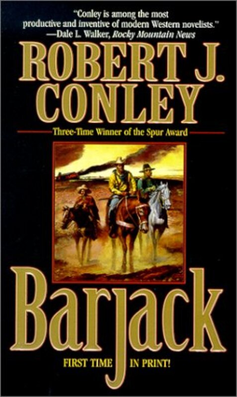 Book cover for "Barjack" by Robert J Conley