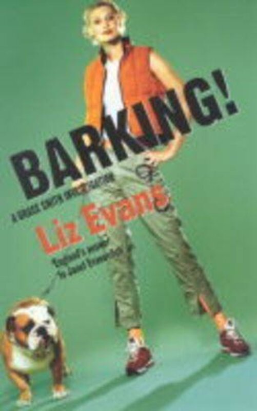 Book cover for "Barking!" by Liz Evans