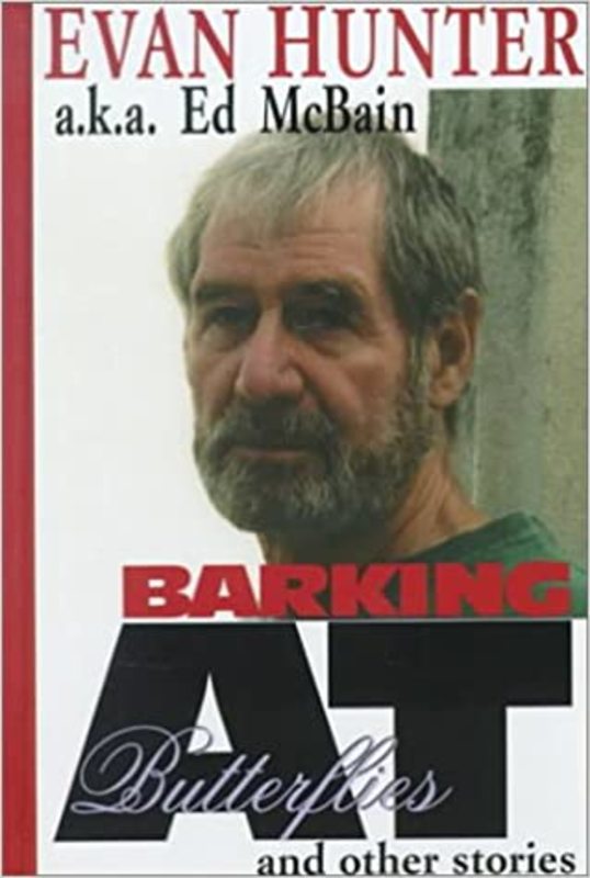 Book cover for "Barking at Butterflies" by Ed McBain