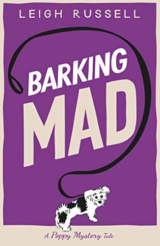 Book cover for "Barking Mad" by Leigh Russell