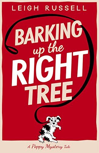 Book cover for "Barking Up the Right Tree" by Leigh Russell