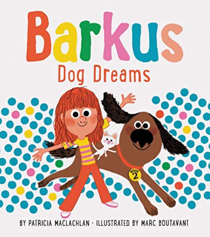 Book cover for "Barkus Dog Dreams" by Patricia MacLachlan