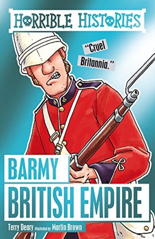 Book cover for "Barmy British Empire" by Terry Deary