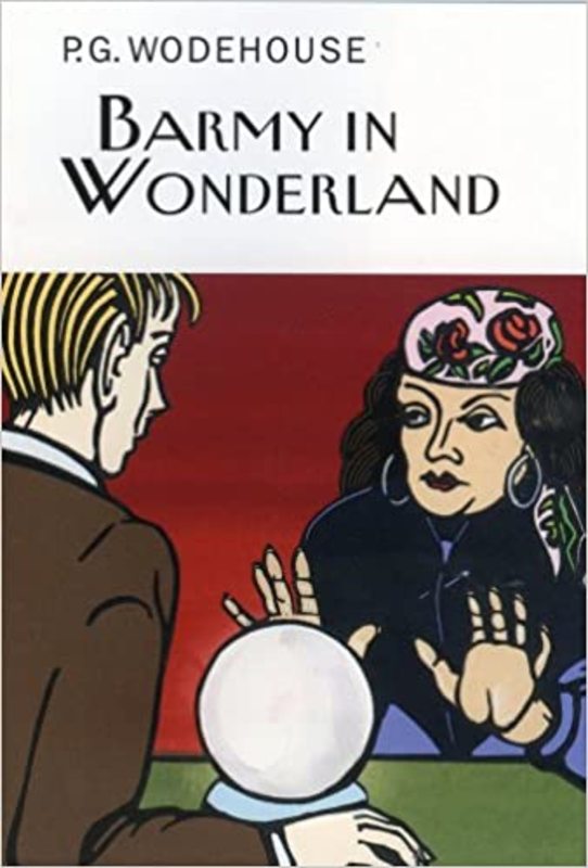 Book cover for "Barmy in Wonderland" by PG Wodehouse