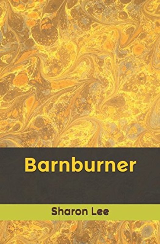 Book cover for "Barnburner" by Sharon Lee