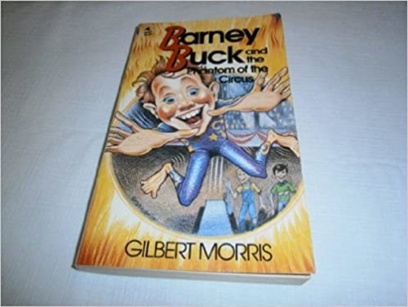 Book cover for "Barney Buck and the Phantom of the Circus" by Gilbert Morris